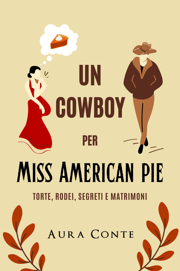 Un cowboy per Miss – Aura Conte