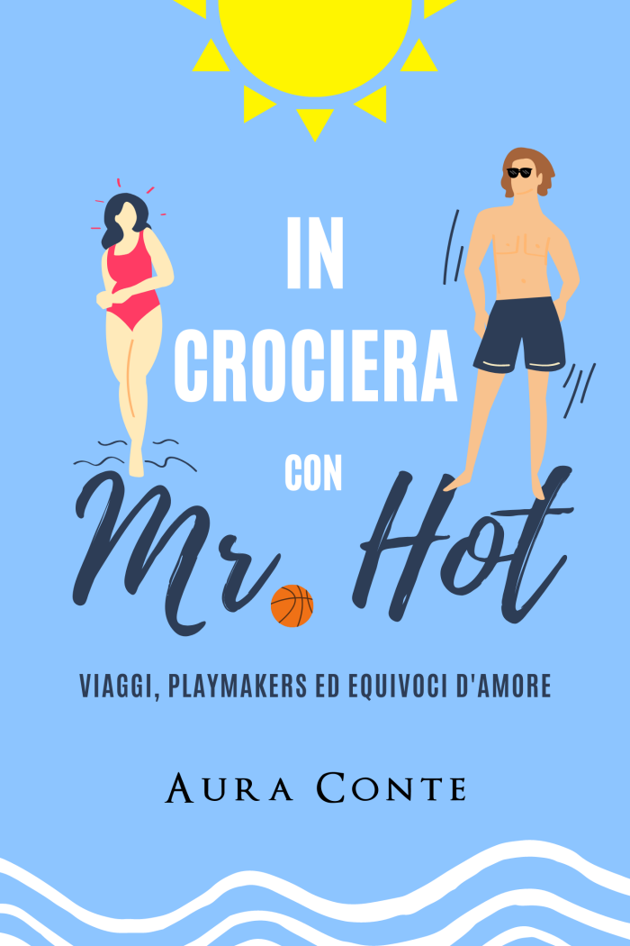 In crociera con Mr Hot – Aura Conte