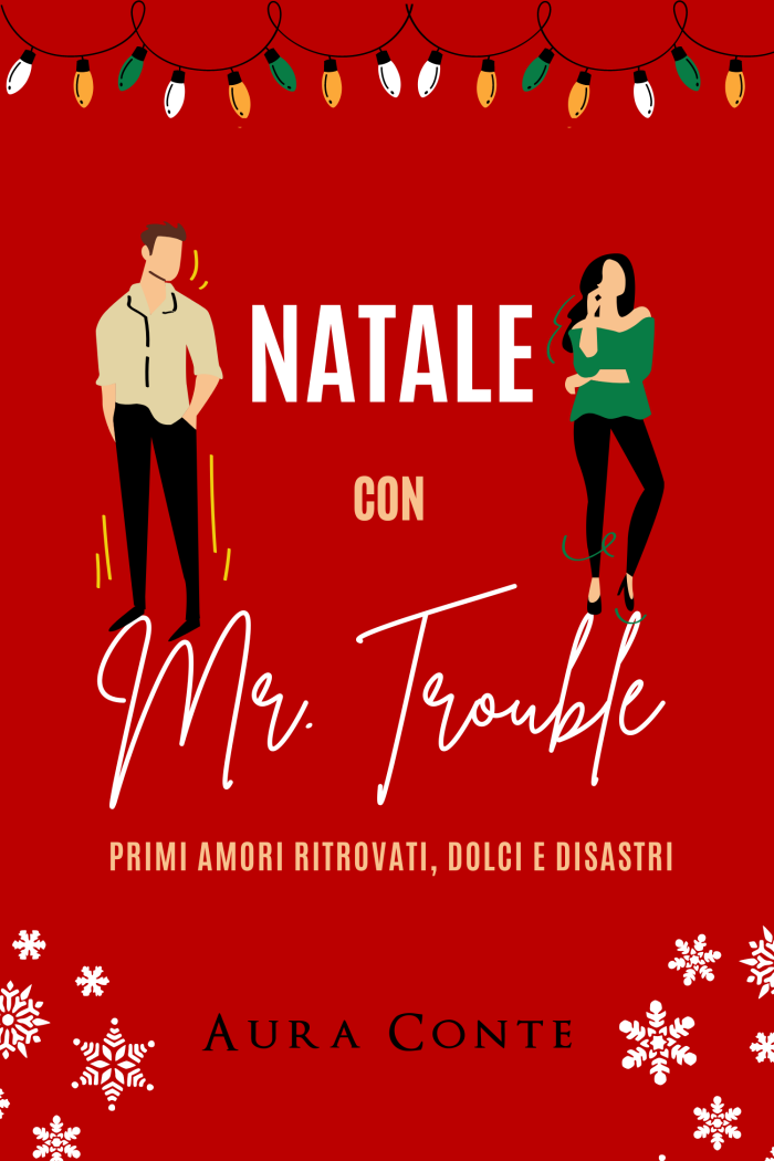 Natale con Mr Trouble – Aura Conte