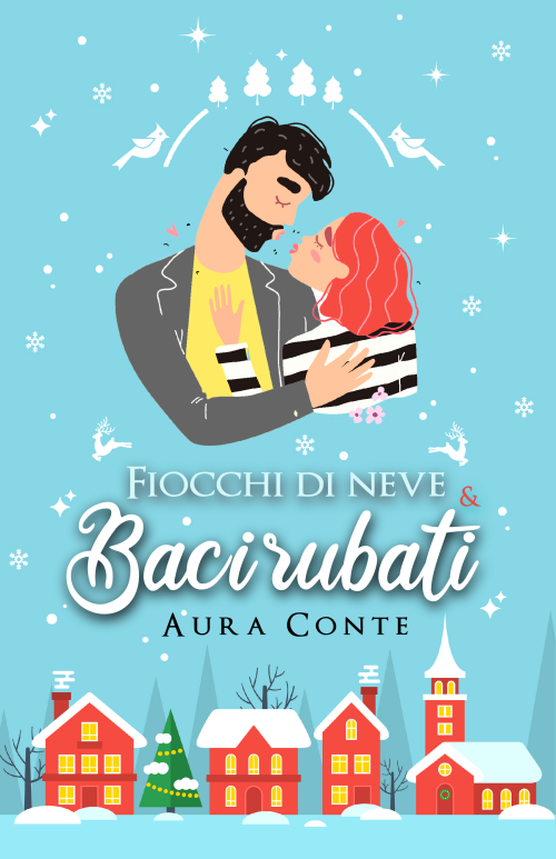 Aura Conte – Fiocchi di neve e baci rubati