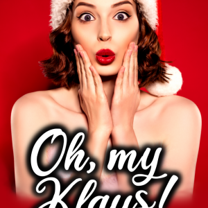 “Oh, my Klaus” di Aura Conte/Kara J. Kells